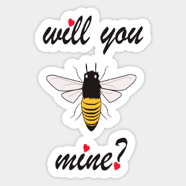 VALENTINE'S DAY - WILL YOU BE MINE- TSHIRT - LOVE Sticker by JMPrint